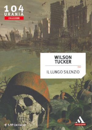 [UraniaCollezione 104] • Il Lungo Silenzio